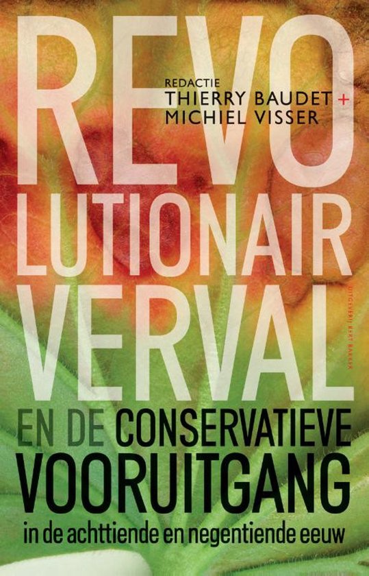 Boekcover "Revolutionair verval en de conservatieve vooruitgang".