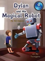 Dylan and His Magical Robot