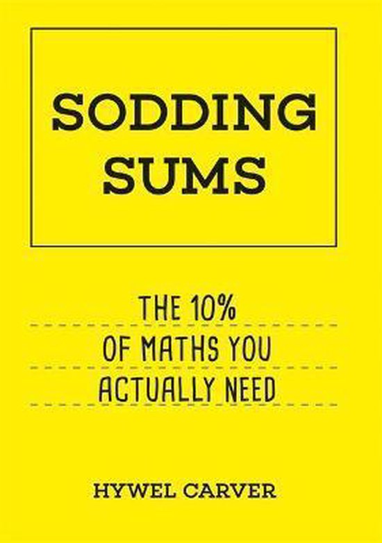 Sodding Sums The 10 of maths you actually need - cover