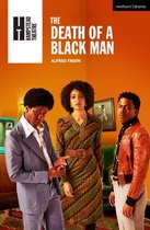 Modern Plays-The Death of a Black Man