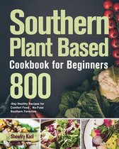 Southern Plant Based Cookbook for Beginners