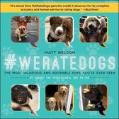 #Weratedogs