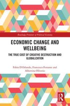 Routledge Frontiers of Political Economy - Economic Change and Wellbeing