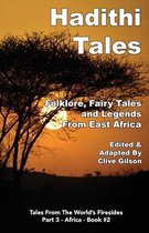 Tales from the World's Firesides - Africa- Hadithi Tales