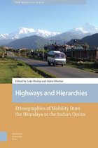 New Mobilities in Asia- Highways and Hierarchies