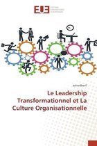 Le Leadership Transformationnel et La Culture Organisationnelle