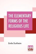 The Elementary Forms Of The Religious Life
