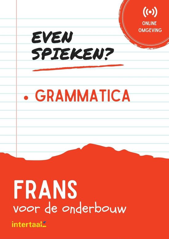 Even Spieken - Grammatica Frans voor de onderbouw (+ online oefeningen)