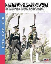 Soldiers, Weapons & Uniforms Nap- Uniforms of Russian army during the Napoleonic war vol.15