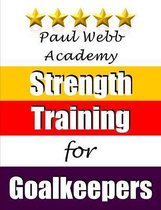 Strength Training for Goalkeepers