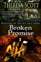 Hunters of the Ice Age 4 - Broken Promise