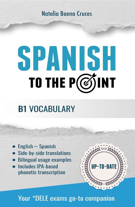 Spanish To The Point - Spanish To The Point: B1 Vocabulary