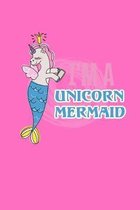 I'm A Unicorn Mermaid