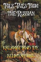 Folk Tales from the Russian