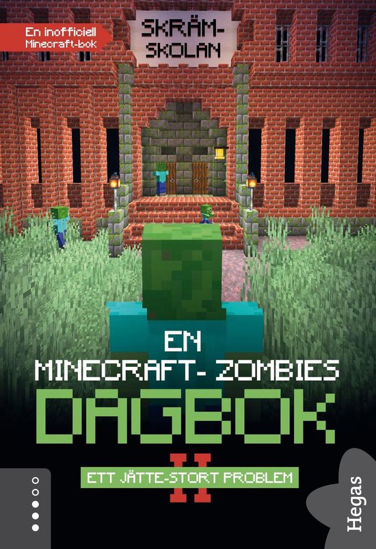 En Minecraft-zombies dagbok 2 - Ett JÄTTE-stort problem