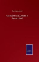 Geschichte der Ästhetik in Deutschland