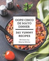 Oops! 365 Yummy Cinco de Mayo Dinner Recipes