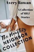 The Naughty Neighbor Collection