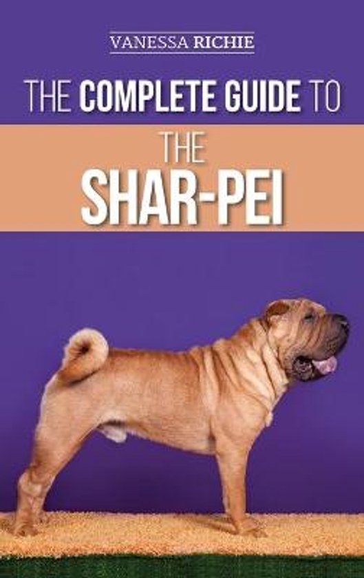 Boek "The Complete Guide to the Shar-Pei" met een staande Shar-Pei op de omslag.