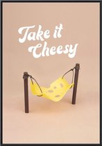 Kuotes Art - Ingelijste Poster - Take it cheesy - Muurdecoratie - 40 x 60 cm