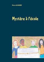 Mystere a l'ecole
