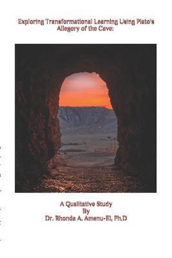 Exploring Transformational Learning Using Plato's Allegory o ... - cover