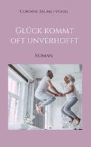 Gluck kommt oft unverhofft