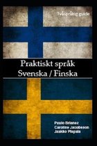 Praktiskt sprak: svenska / finska