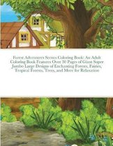 Forest Adventures Scenes Coloring Book