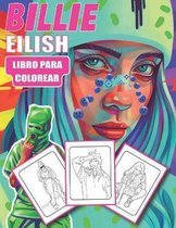 Billie Eilish libro para colorear: Billie Eilish Libros de colorear para adultos y ninas