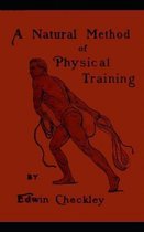 A Natural Method of Physical Training