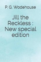 Jill the Reckless