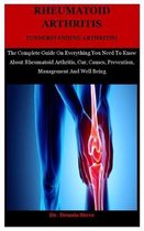 Rheumatoid Arthritis [Understanding Arthritis]