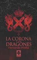 La Corona y los Dragones