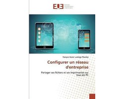 Configurer un réseau d'entreprise