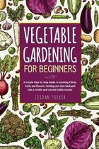 Vegetable Gardening for Beginners