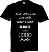 Audi T-shirt maat XL - Alle vrouwen zijn gelijk
