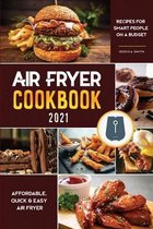 Air Fryer Cookbook for Beginners 2021