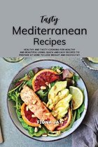 Tasty Mediterranean Recipes