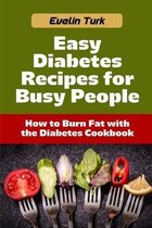 Easy Diabetes Recipes for Busy People