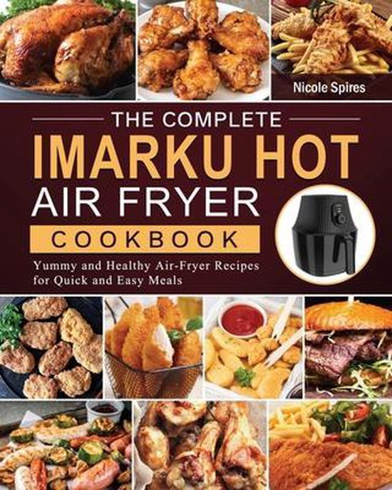 The Complete Imarku Hot Air Fryer Cookbook - cover