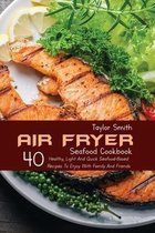 Air Fryer Seafood Cookbook