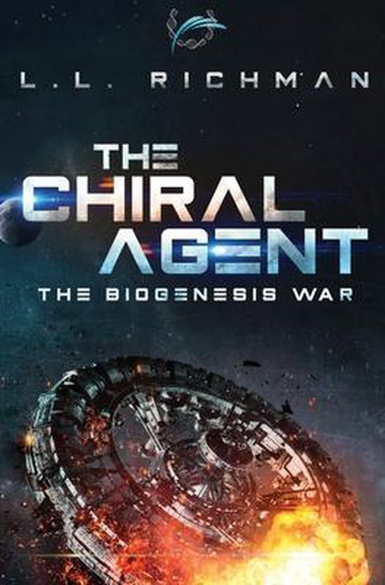 The Biogenesis War-The Chiral Agent - cover