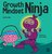 Ninja Life Hacks- Growth Mindset Ninja