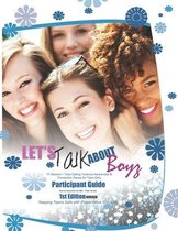 Let's Talk about Boyz Teen Dating Violence Awareness and Prevention for Teen Girls