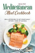 Healthy Mediterranean Meet Cookbook