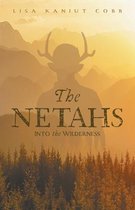 The Netahs- Into the Wilderness