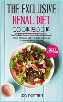 The Exclusive Renal Diet Cookbook (2021 Edition)