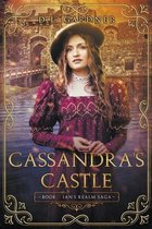 Ian's Realm Saga- Cassandra's Castle