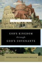 Gods Kingdom Through Gods Covenants